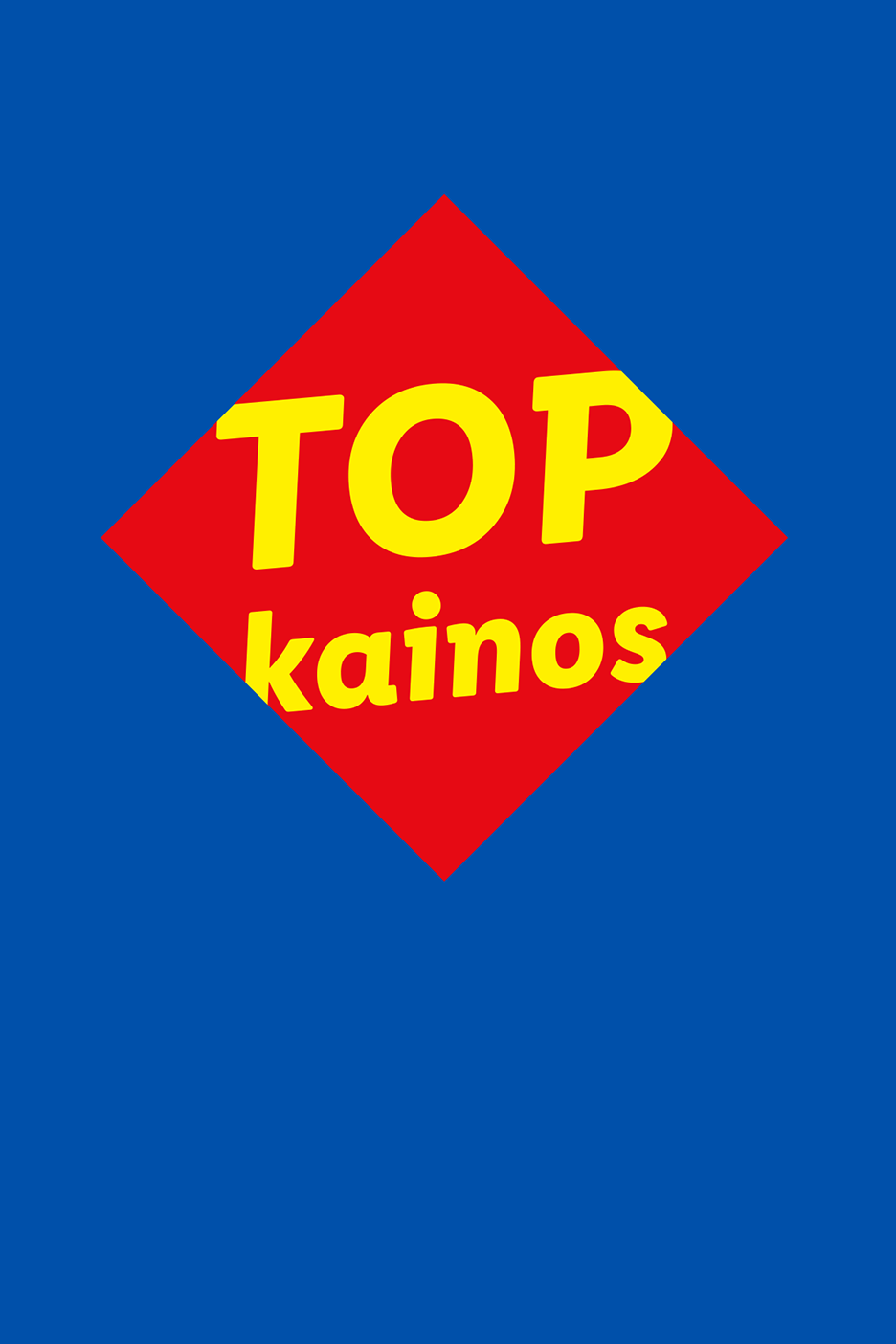 Raudonas rombas su geltonu užrašu „TOP kainos“ mėlyname fone.