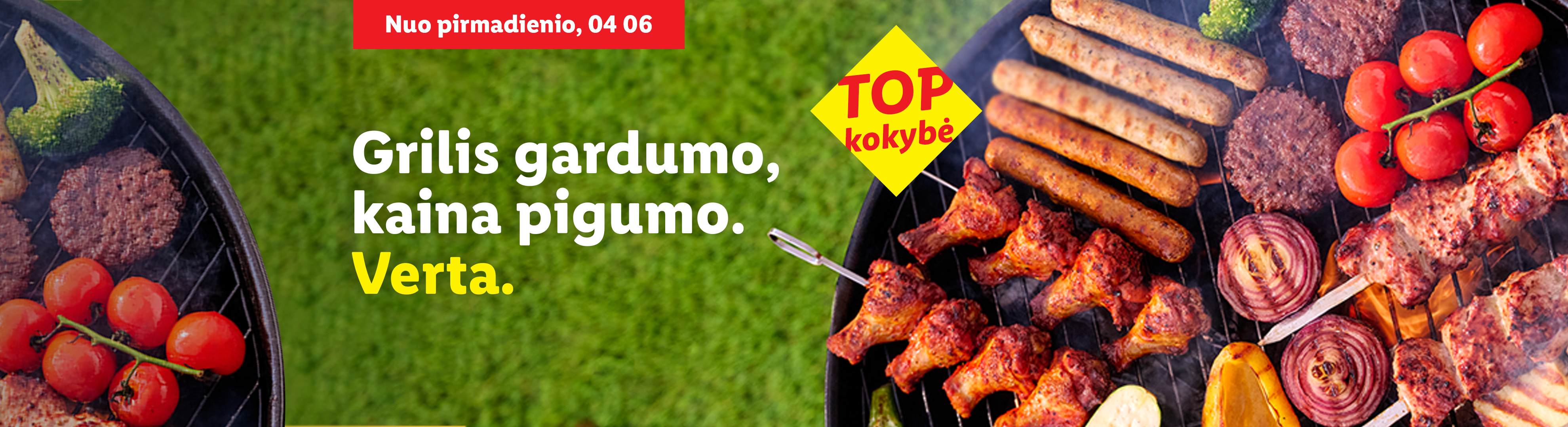 Ant grilio kepami mėsainiai, dešrelės, vištienos sparneliai ir daržovės. Tekstas: „Grilis gardumo, kaina pigumo. Verta. TOP kokybė“.